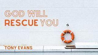 God Will Rescue You Matthew 14:27 King James Version