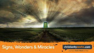 Signs, Wonders, and Miracles John 6:5-11 New King James Version