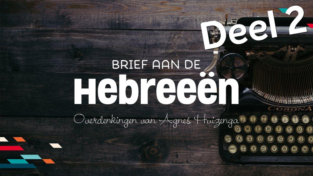 Brief aan de Hebreeën - deel 2 