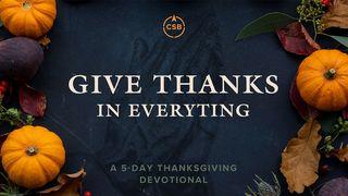 Give Thanks in Everything: A 5-Day Thanksgiving Devotional ПСАЛЬМЫ 107:1 Біблія (пераклад А.Бокуна)