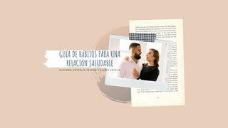 Hábitos para una relación saludable Proverbios 4:25 Biblia Reina Valera 1960