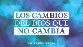 Los Cambios Del Dios Que No Cambia 1 Samuel 10:6 Traducción en Lenguaje Actual