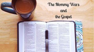 The Mommy Wars and the Gospel Jesaja 64:6 Bibel 2000