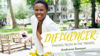 Influencer: Finding Truths in the Trends Mateo 16:25 El Nuevo Testamento