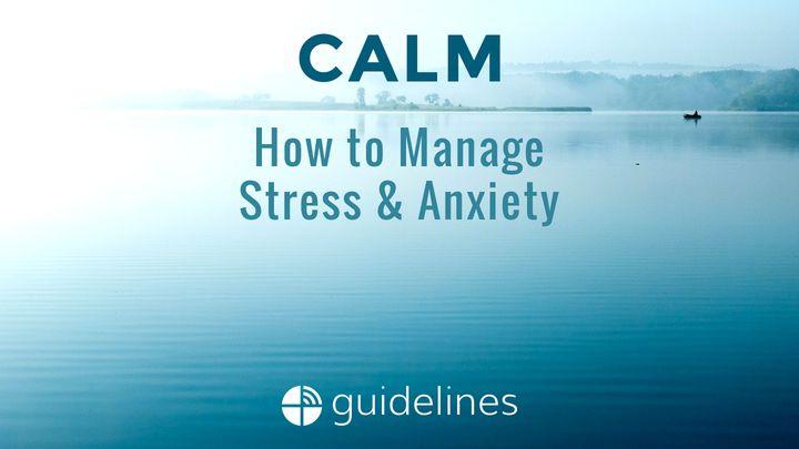 Calm: How to Manage Stress & Anxiety