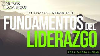 Fundamentos Del Liderazgo - Reflexiones | Nehemías 3 1 Juan 2:5 Nueva Traducción Viviente