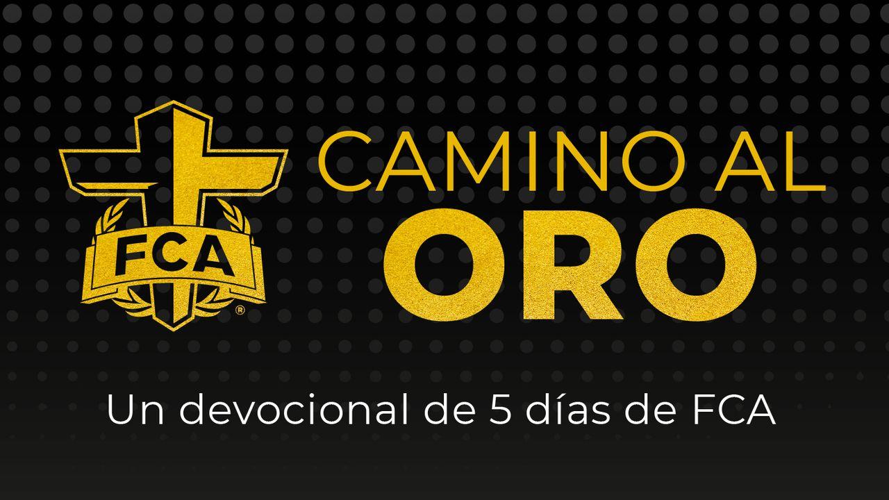 FCA Camino Al Oro Devocional