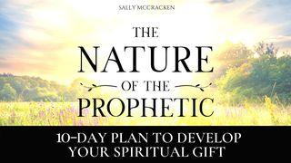 The Nature Of The Prophetic Proverbs 8:33-35 New Living Translation