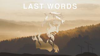 Last Words ဆာလံက်မ္း 108:1 ျမန္​မာ့​စံ​မီ​သမၼာ​က်မ္