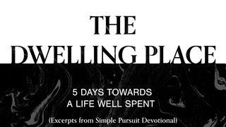 The Dwelling Place: 5 Days Towards a Life Well Spent Romeinen 11:34 Herziene Statenvertaling