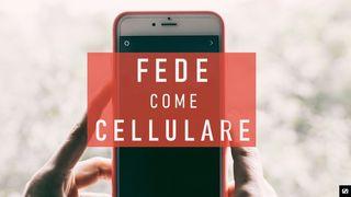 La Tua Fede È Come Il Tuo Cellulare?  Lettera agli Ebrei 4:16 Nuova Riveduta 2006