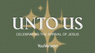 Unto Us: Celebrating the Arrival of Jesus ஏசாயா 7:15 பரிசுத்த வேதாகமம் O.V. (BSI)