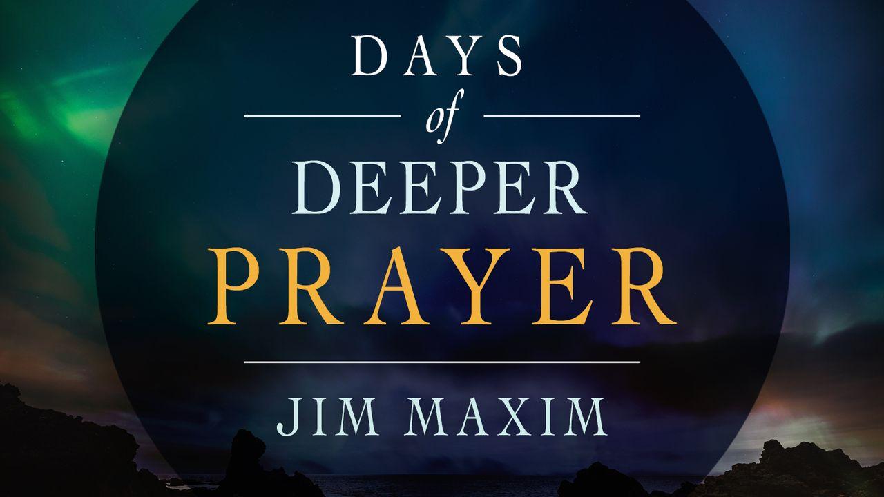 Days of Deeper Prayer