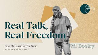 Real Talk, Real Freedom 2 Corinthians 12:6-10 New International Version