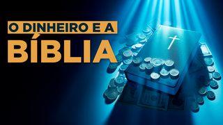 O Dinheiro e a Bíblia | Finanças Pessoais Na Ótica De Deus Mateus 19:29 Nova Almeida Atualizada