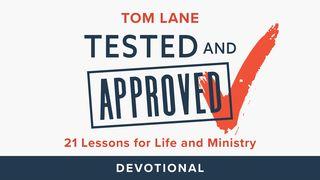 Tested and Approved: 21 Lessons for Life and Ministry Ratokenti 8atio 12:33 Neh Nase Tsi Shokȣatakȣen 1880 (4 Gospels by Joseph Onasakenrat)