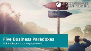 Five Business Paradoxes ေကာရိန္သုဩဝါဒစာဒုတိယေစာင္ 6:15 ျမန္​မာ့​စံ​မီ​သမၼာ​က်မ္