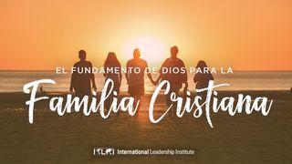 El Fundamento De Dios Para La Familia Cristiana 2 Timoteo 3:16 Biblia Reina Valera 1960