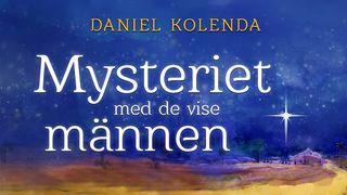 Mysteriet Med De Vise Männen Matteus 2:1-2 Nya Levande Bibeln