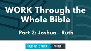 Work Through the Whole Bible, Part 2 Judges 4:4-5 New International Version