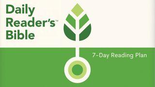 Daily Reader's Bible 7-Day Reading Plan John 7:16 King James Version