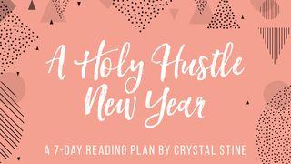 A Holy Hustle New Year Ulangan 34:10 Alkitab dalam Bahasa Indonesia Masa Kini