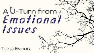 A U-Turn From Emotional Issues Romans 6:3-9 New International Version