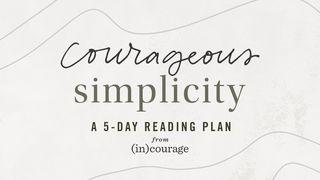 Courageous Simplicity by (In)courage Jesaja 58:13-14 Svenska 1917