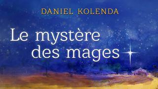 Le Mystère Des Mages Matthieu 2:1-2 Traduction Française de Modèle