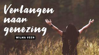 Verlangen naar genezing Psalm 91:2 Herziene Statenvertaling