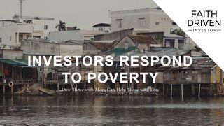 Investors Respond to Poverty 1 Johannes 3:18 Het Boek