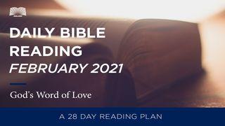 Daily Bible Reading – February 2021 God’s Word of Love ဝတ္ျပဳရာက်မ္း 19:16 ျမန္​မာ့​စံ​မီ​သမၼာ​က်မ္