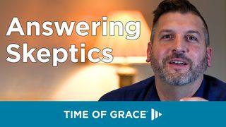 Answering Skeptics 1 John 2:4-6 New Living Translation