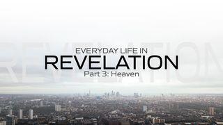 Everyday Life in Revelation: Part 3 Heaven Openbaring 5:12 Het Boek