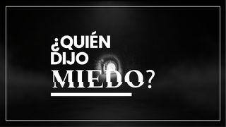 ¿Quién Dijo Miedo? Jeremías 29:11 La Biblia de las Américas