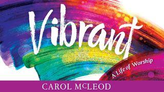 Vibrant: A Life of Worship 2 Pedro 1:10 La Biblia de las Américas