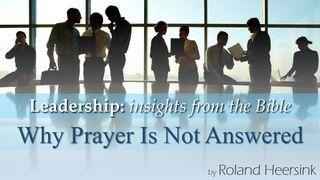 Biblical Leadership: Why Your Prayer Is Not Answered Isaiah 1:16 Isaiah 1830, 1842 (John Jones alias Ioan Tegid)