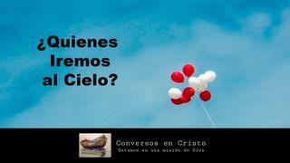 ¿Quiénes Iremos Al Cielo? S. Juan 3:16 Biblia Reina Valera 1960