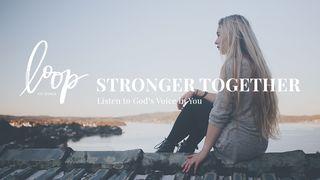 Stronger Together: Listen to God’s Voice in You Salmos 40:11 O Livro