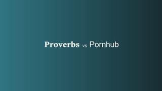 Proverbs vs Pornhub Spreuken 4:24 Het Boek