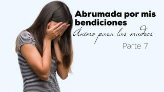 Abrumada Por Mis Bendiciones (Parte 7) Números 20:12 Nueva Versión Internacional - Español