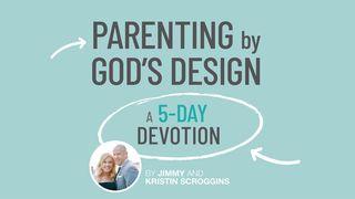 Parenting by God’s Design: A 5-Day Devotion Psalms 130:5-6 New International Version