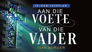 Aan Die Voete Van Die Vader 2 KORINTIËRS 12:9 Afrikaans 1983