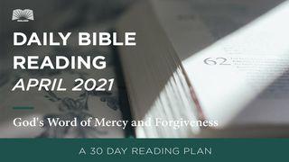 Daily Bible Reading – April 2021, God’s Word of Mercy and Forgiveness 詩篇 102:16-17 Japanese: 聖書　口語訳