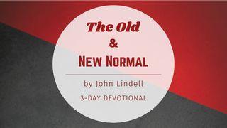 The Old and New Normal Genesis 17:4 Good News Translation