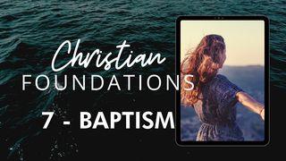 Christian Foundations 7 - Baptism Matew 3:10 Nadëb