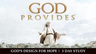 God Provides: "God's Design for Hope" - Jeremiah's Call  Proverbs 4:26 The Passion Translation