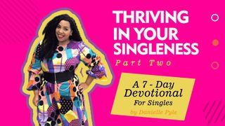 Thriving in Your Singleness Part Two Romans 10:19 New International Version