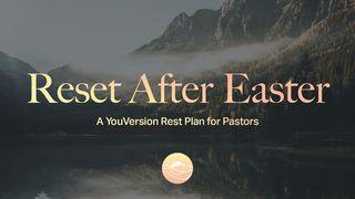 Reset After Easter: A YouVersion Rest Plan for Pastors Genesis 2:3 King James Version