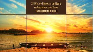 22 Días De Limpieza, Sanidad Y Restauración Para Tener Intimidad Con Dios 2 Crónicas 7:12 Biblia Dios Habla Hoy